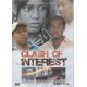 Clash of interests 3 & 4