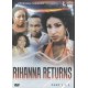 Rhihana Returns
