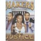 Makers of Justice