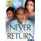 Never Return 1 & 2