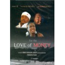For Love of Money